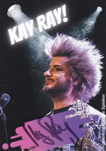 Kay ray kabarettist und - kabarettist,